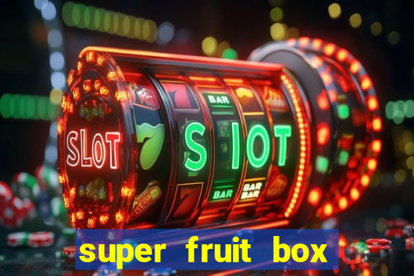 super fruit box codes 2024